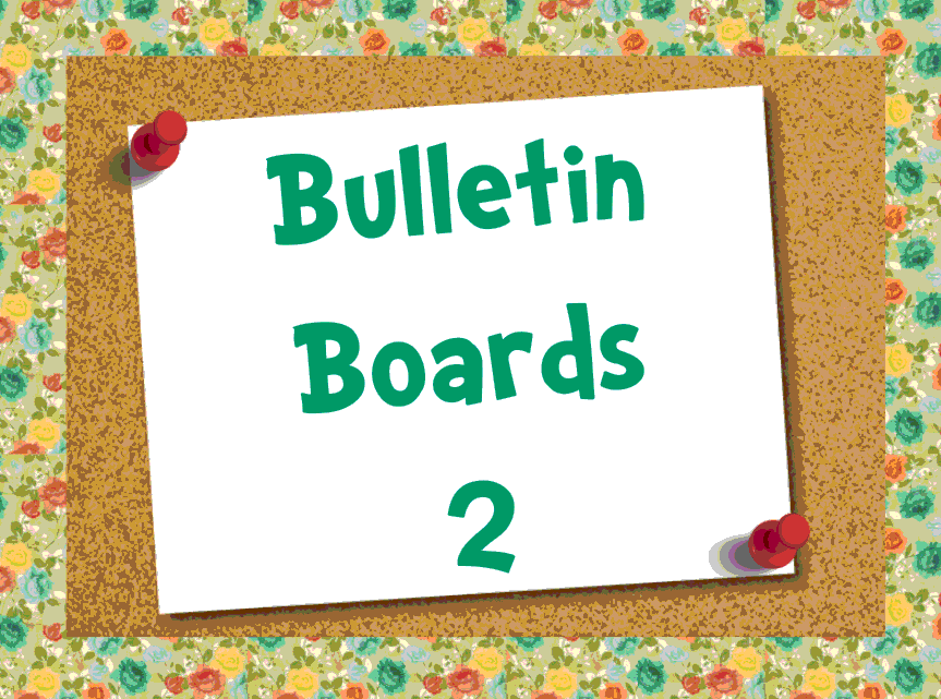 Bulletin Boards 2