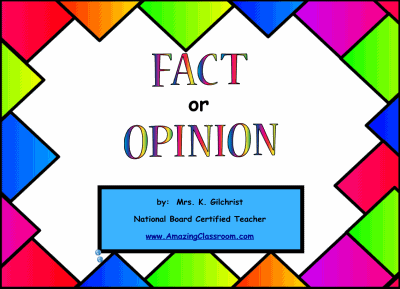 Fact or Opinion Smartboard Lesson