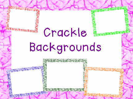 Crackle Backgrounds